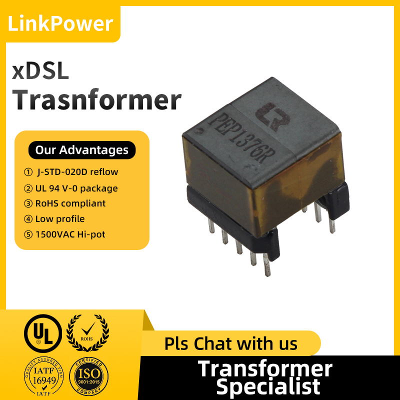 Highly efficient xDSL transformers provide excellent broadband signal quality and reliable data transmission.